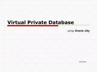 Virtual Private Database