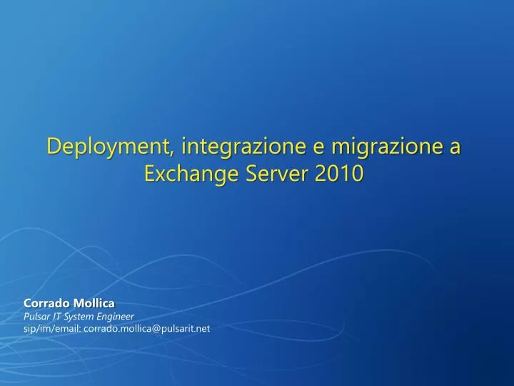 deployment integrazione e migrazione a exchange server 2010