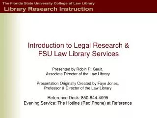 Introduction to Legal Research &amp; FSU Law Library Services