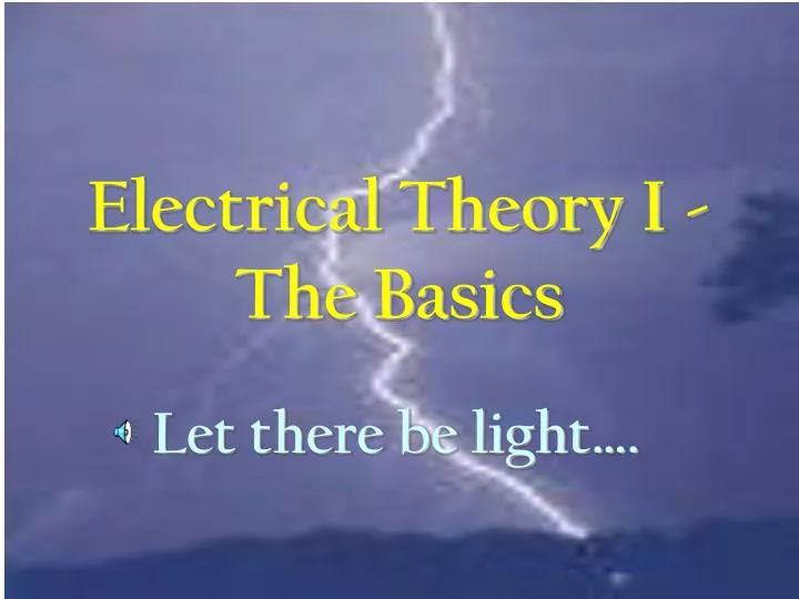 electrical theory i the basics