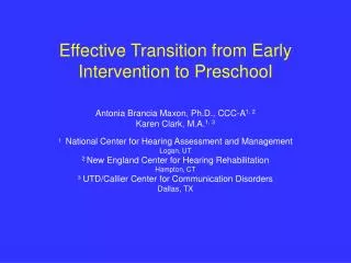 Effective Transition from Early Intervention to Preschool