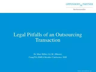 Legal Pitfalls of an Outsourcing Transaction