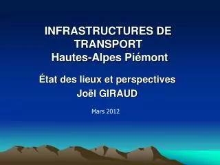 INFRASTRUCTURES DE TRANSPORT Hautes-Alpes Piémont