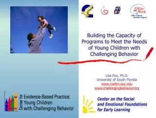 Building the Capacity of Programs to Meet the Needs of Young Children with Challenging Behavior