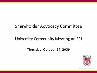 Shareholder Advocacy Committee University Community Meeting on SRI