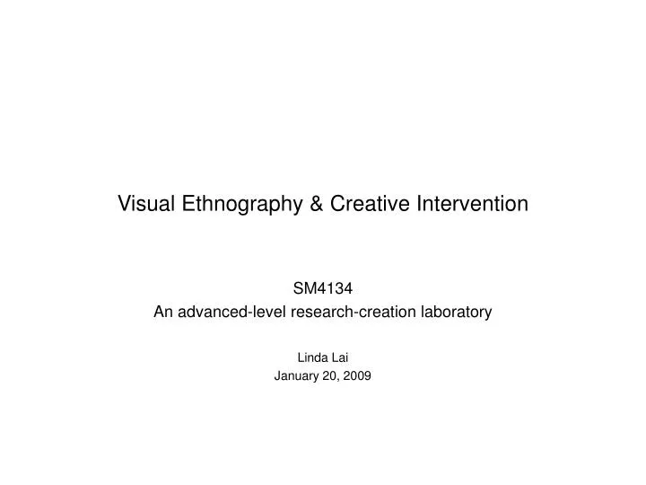 visual ethnography creative intervention