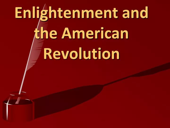 enlightenment and the american revolution