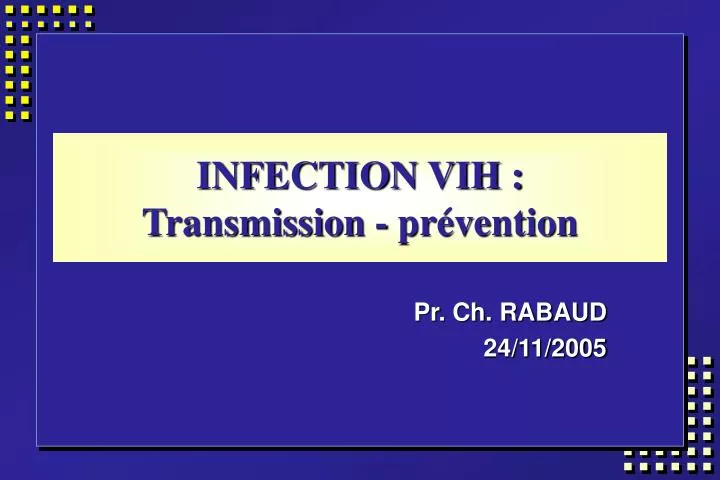infection vih transmission pr vention