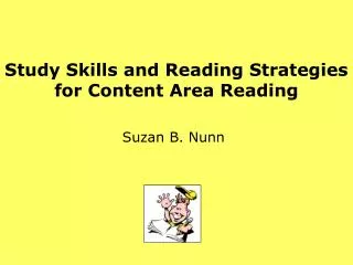 Study Skills and Reading Strategies for Content Area Reading