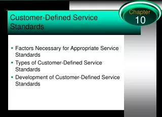 Customer-Defined Service Standards