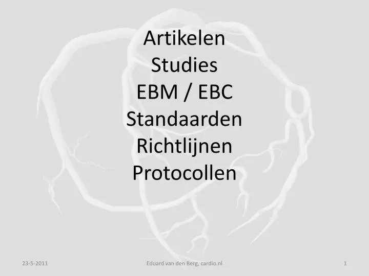 artikelen studies ebm ebc standaarden richtlijnen protocollen