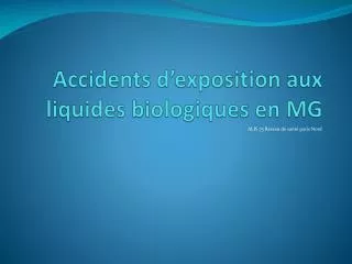Accidents d’exposition aux liquides biologiques en MG