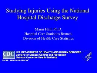 Studying Injuries Using the National Hospital Discharge Survey