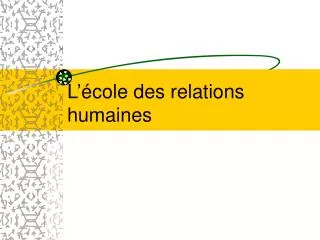 l cole des relations humaines