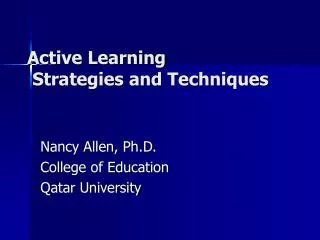 Active Learning Strategies and Techniques