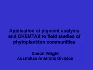 Application of pigment analysis and CHEMTAX to field studies of phytoplankton communities