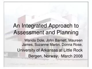 An Integrated Approach to Assessment and Planning