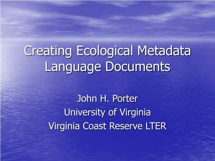creating ecological metadata language documents
