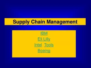 IBM Eli Lilly Intel Tools Boeing