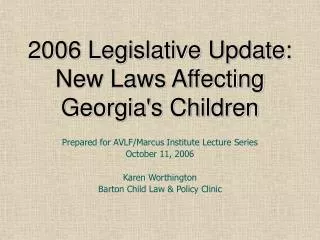 2006 Legislative Update: New Laws Affecting Georgia's Children