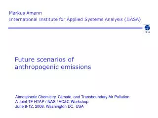 Future scenarios of anthropogenic emissions