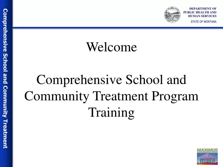 welcome comprehensive school and community treatment program training