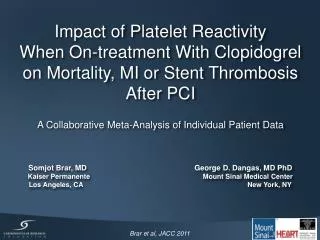 Impact of Platelet Reactivity When On-treatment With Clopidogrel on Mortality, MI or Stent Thrombosis After PCI