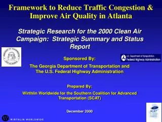 Framework to Reduce Traffic Congestion &amp; Improve Air Quality in Atlanta