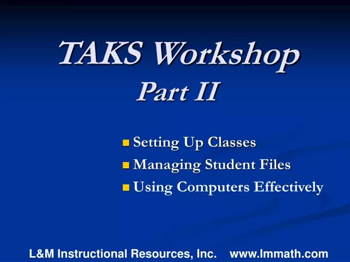 taks workshop part ii