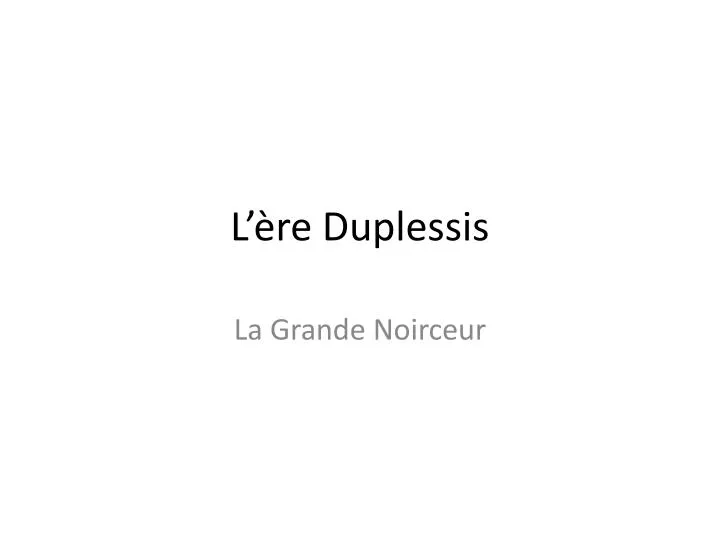 l re duplessis