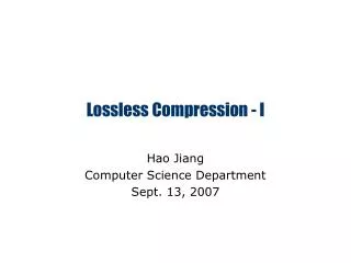 Lossless Compression - I