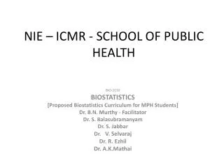 NIE – ICMR - SCHOOL OF PUBLIC HEALTH