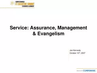 Service: Assurance, Management &amp; Evangelism