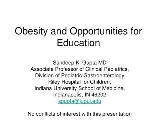 Obesity and Opportunities for Education