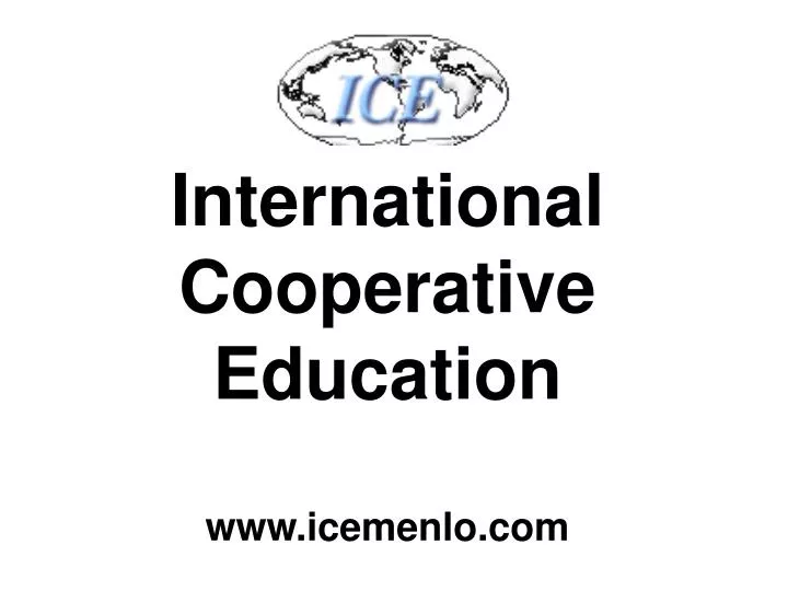 international cooperative education www icemenlo com