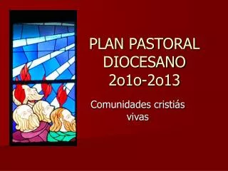 PLAN PASTORAL DIOCESANO 2o1o-2o13