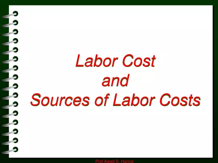 labor cost and sources of labor costs