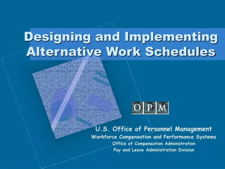 designing and implementing alternative work schedules