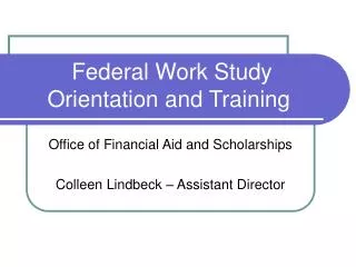 Federal Work Study Orientation and Training