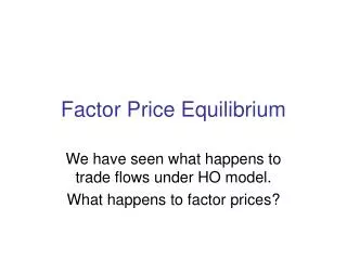 Factor Price Equilibrium