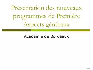 pr sentation des nouveaux programmes de premi re aspects g n raux