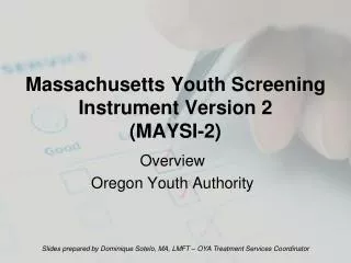 Massachusetts Youth Screening Instrument Version 2 (MAYSI-2)