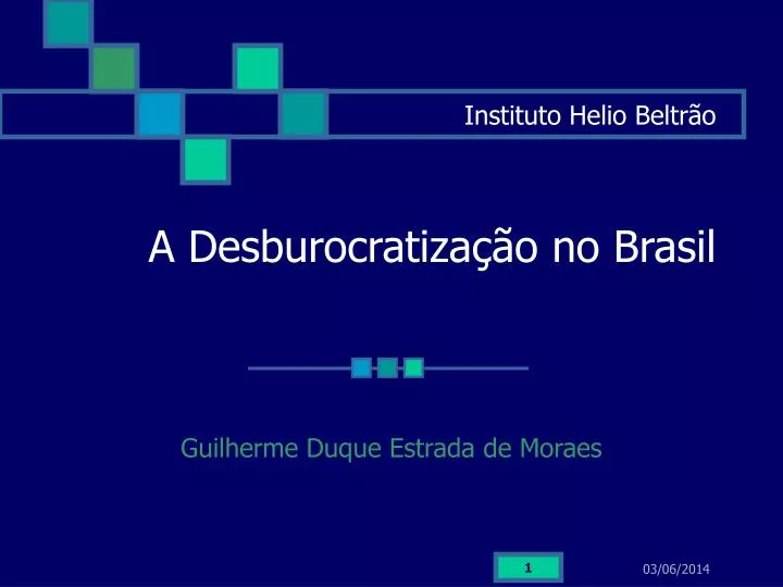 instituto helio beltr o a desburocratiza o no brasil