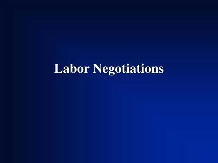 labor negotiations
