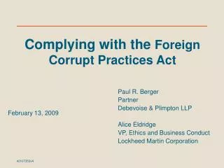 Paul R. Berger Partner Debevoise &amp; Plimpton LLP Alice Eldridge VP, Ethics and Business Conduct Lockheed Martin Corpo