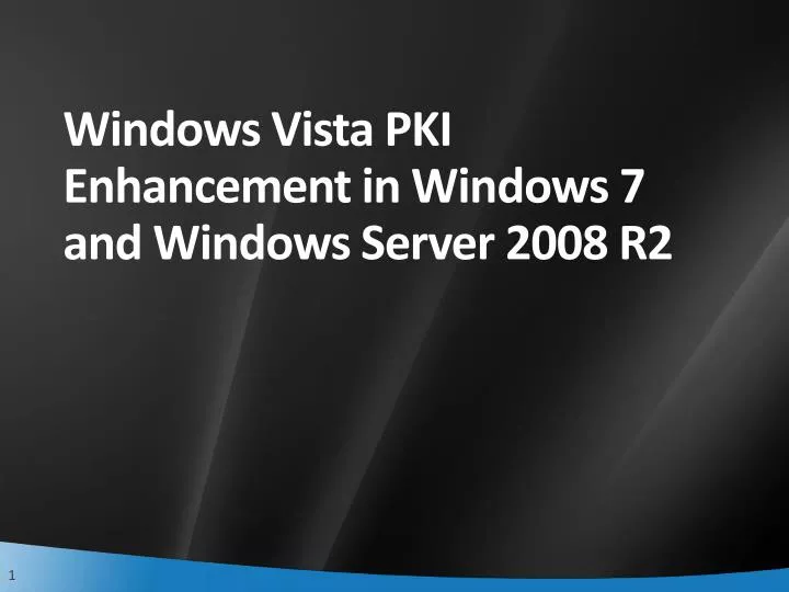 windows vista pki enhancement in windows 7 and windows server 2008 r2