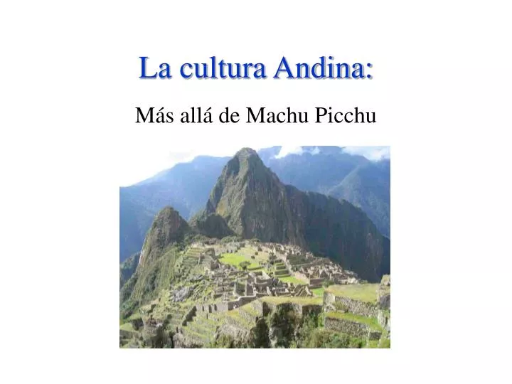 la cultura andina