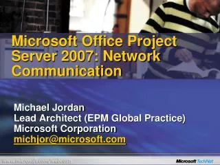 Microsoft Office Project Server 2007: Network Communication