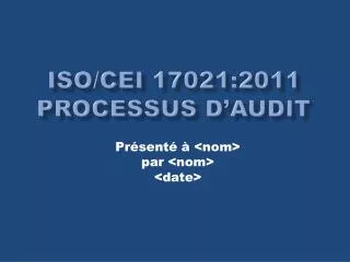 iso cei 17021 2011 processus d audit