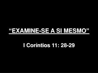 examine se a si mesmo